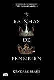 Rainhas de Fennbirn (contos de Três coroas negras)