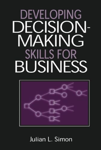 Developing Decisionmaking Skills for Business view 2