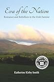 Eva of the Nation: Romance and Rebellion in the Irish Famine