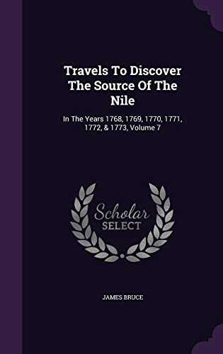 Travels To Discover The Source Of The Nile: In ... 1354554221 Book Cover