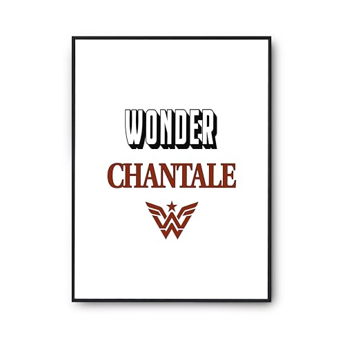 Affiche Humour Wonder Chantale Otshirt - Sublimez votre Salon avec ce Poster Français