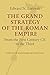 The Grand Strategy of the Roman Empire: From the First Century CE to the Third