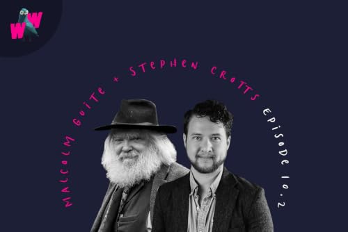 10.2 At the Round Table with Malcolm Guite & Stephen Crotts