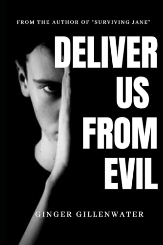 Deliver Us from Evil