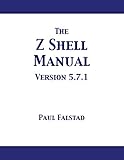 The Z Shell Manual: Version 5.7.1