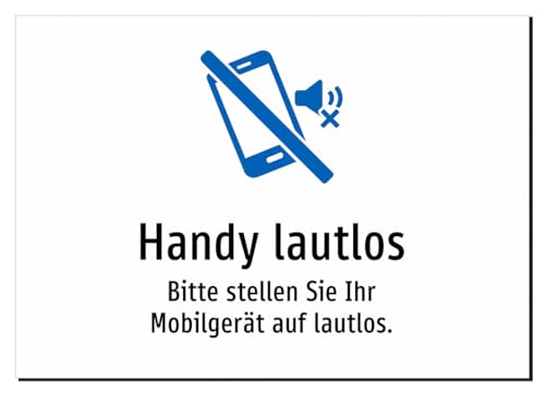 Handy lautlos - Bitte stellen Sie Ihr Mobilgerät auf lautlos. – Aluminiumschild A5: 210x148mm – Mit Grafik und Text
