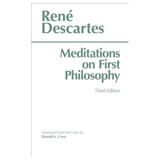 Meditations on First Philosophy (Hackett Classics)
