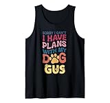 Photo Gallery nome del cane gus regalo personalizzato busy with my dog gus canotta Photo Gallery nome del cane gus regalo personalizzato busy with my dog gus canotta