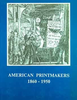 Paperback American Printmakers 1860-1950 [Unknown] Book