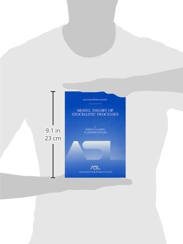 Model Theory of Stochastic Processes: Lecture Notes in Logic 14
