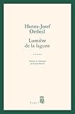 Lumière de la lagune - Hanns-Josef Ortheil Übersetzer: Claude Porcell 
