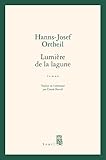 Lumière de la lagune - Hanns-Josef Ortheil Übersetzer: Claude Porcell 