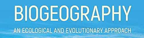 Biogeography: An Ecological and Evolutionary Approach - Image 3