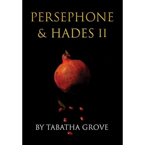 Persephone &amp;amp; Hades II - Tabatha Grove
