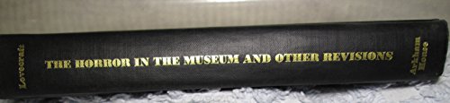 The Horror in the Museum and Other Revisions 1s... B0006C0FN4 Book Cover
