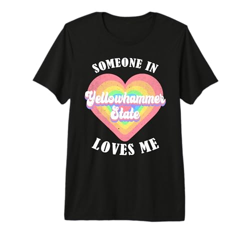 Someone in Yellowhammer State Loves Me Alabama Premium Tri-Blend T-Shirt