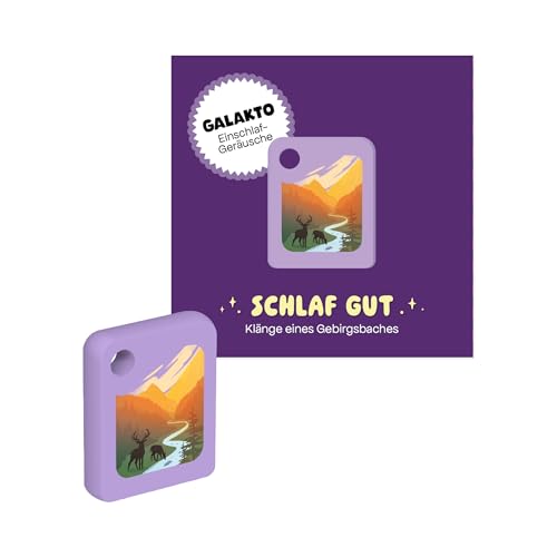 Schlaf gut - Klänge eines Gebirgsbaches, 1 Galakto Token
