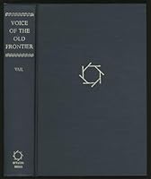 The voice of the old frontier B0006D06R8 Book Cover