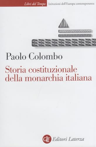 Storia costituzionale della monarchia italiana