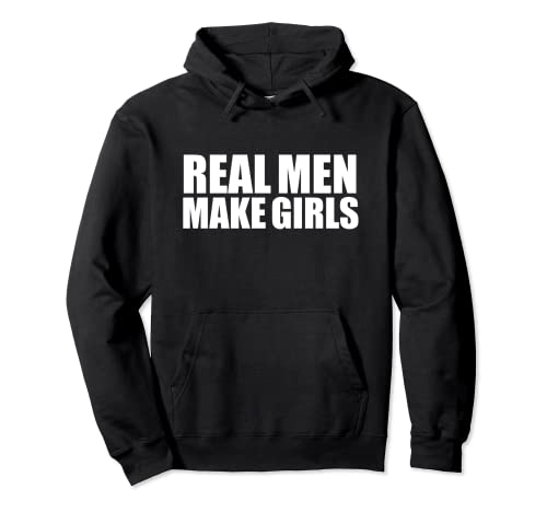 Real Men Make Girls Funny Padres Padres Padres Regalo Papá Sudadera con Capucha