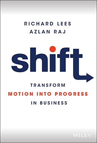 Shift - Transform Motion into Progress in Business view 2