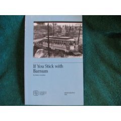 Paperback If You Stick with Barnum: A History of a Denver Neighborhood (Monographs in Colorado History #8) Book