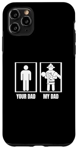 Firefighter Your Dad My Dad Funny Firereman X}zP[X iPhone 11 Pro Max p