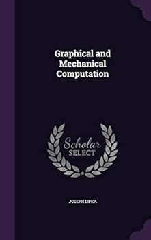 Hardcover Graphical and Mechanical Computation Book