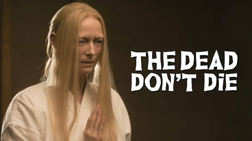 The Dead Don't Die – vue 2