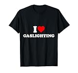 Photo Gallery i heart gaslight lover abbigliamento i love gaslighting maglietta Photo Gallery i heart gaslight lover abbigliamento i love gaslighting maglietta