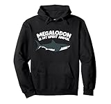 Megalodon Is My Spirit Animal Pullover Hoodie
