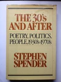 The 30's And After: Poetry, Politics, People, 1... [Unknown] B000I8SKMO Book Cover