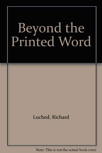 Beyond the Printed Word