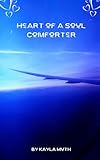 Heart of a Soul Comforter