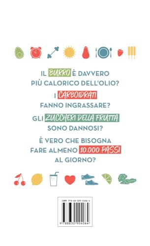 In Forma Con Il Doc. Regole Semplici, Falsi Miti E Quiz Per Imparare A Nutrire Bene Il Corpo - 2
