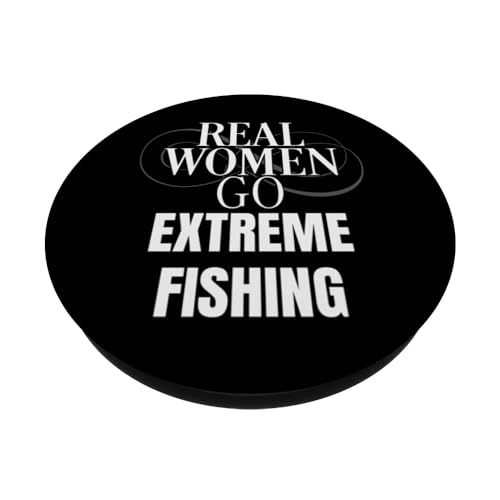 Funny Real Women Go Extreme Fishing Fisher Fishing PopSockets Swappable PopGrip, Black - Image 2