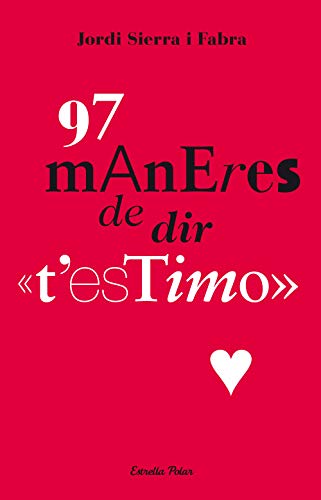 97 maneres de dir t'estimo (Vostok)