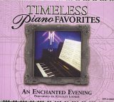 An Enchanted Evening: Timeless Piano Favorites [Audio CD]