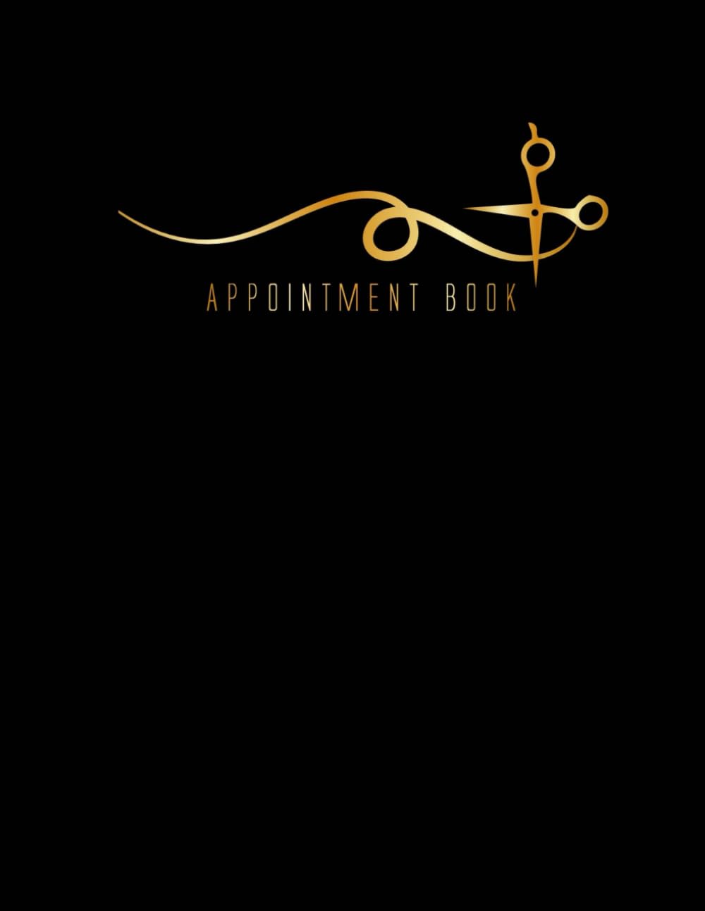 Appointment Book: Salon Services Appointment Planner, Appointment Book with Times Daily and Hourly Schedule Notebook, Appointment Diary, Weekly Monday ... Book 15 Minute Increments) (Volume 4)