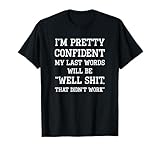 Funny Famous Last Word Gifts For Him