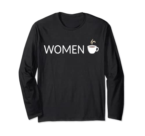 Women Hehehe Meme Women Hahaha Coffee Anti Feminist Feminism Maglia a Manica