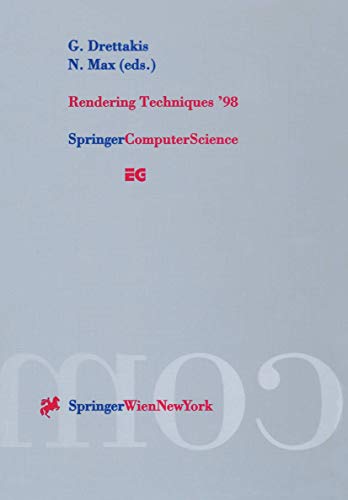 Rendering Techniques '98 l'excellence de la recherche Eurographics Vienne - 2
