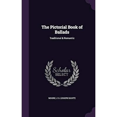 The Pictorial Book of Ballads