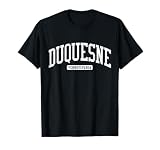 Duquesne Pennsylvania PA JS03 College University Style T-Shirt