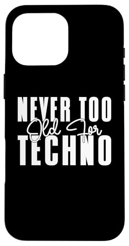 Nie zu alt für techno music edm techno hülle für iphone 16 pro max