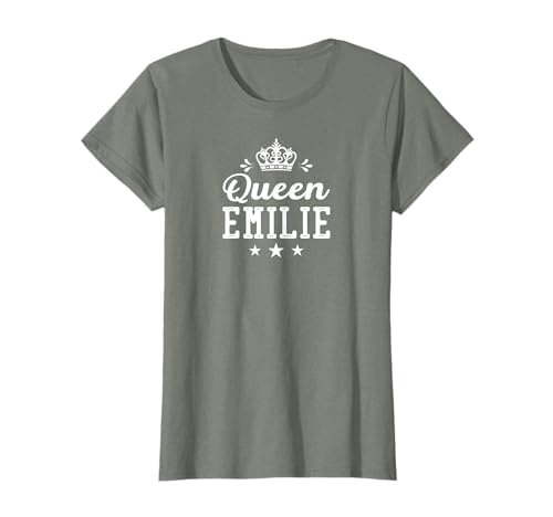 Femme Prénom Humour Cadeau Personnalisé Queen Emilie T-Shirt