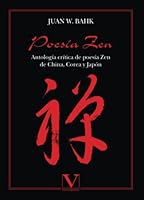 Poesía Zen: Antología crítica de poesía Zen de China, Corea y Japón (Literatatura Coreana) 8479621885 Book Cover