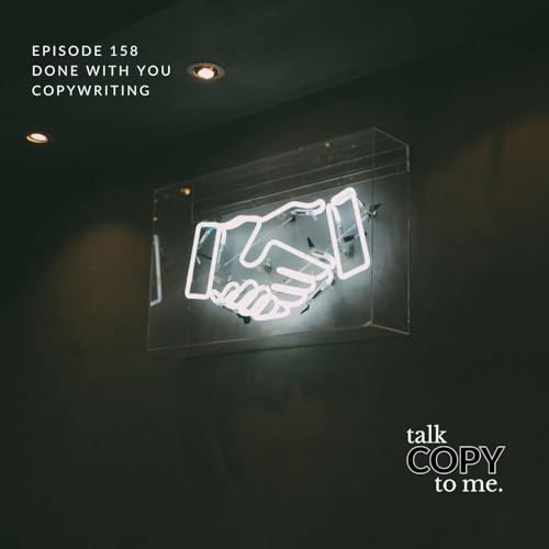 The Done-With-You Approach to Copywriting: Strategy + Support Podcast Por arte de portada