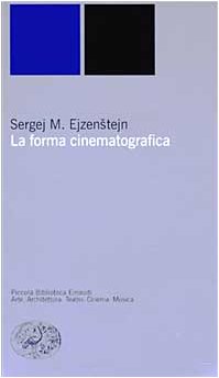 La forma cinematografica La forma cinematografica