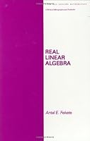 Real Linear Algebra (Pure and Applied Mathematics) 0824772385 Book Cover